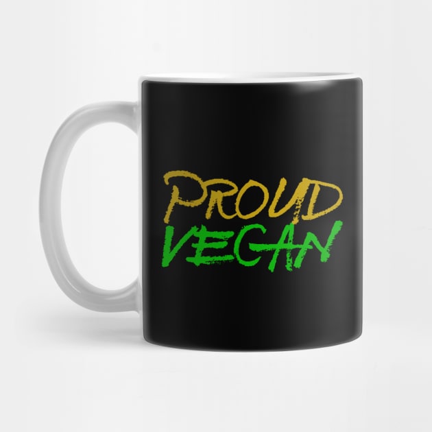 Proud Vegan by Feminist Foodie